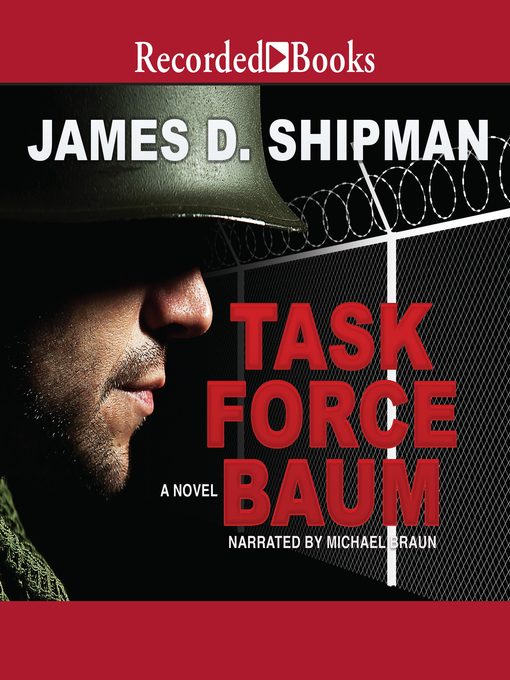 Title details for Task Force Baum by James D. Shipman - Available